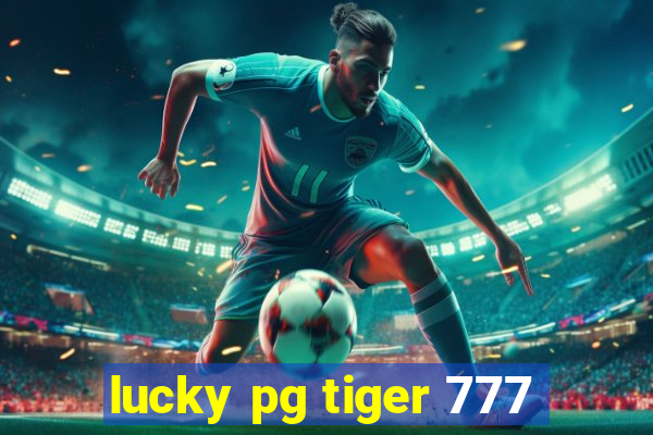 lucky pg tiger 777